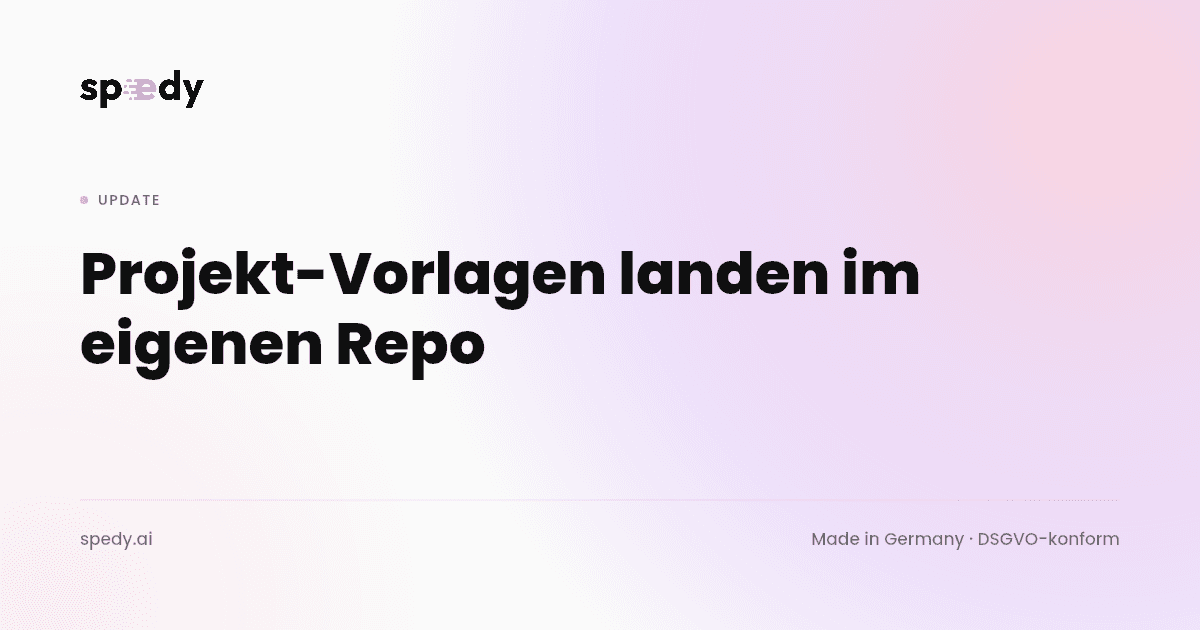 Projekt-Vorlagen landen im eigenen Repo