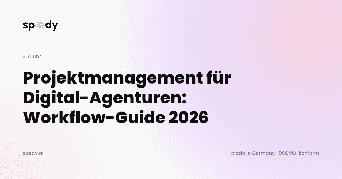 Project Management for Digital Agencies: 2026 Workflow Guide